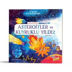 Hikayelerle Asteroitler ve Kuyruklu Yıldız