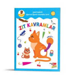 Zıt Kavramlar - Çıkartmalarla Eğlenceli Öğretici Etkinlikler Serisi